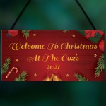 Welcome To Christmas At The Family Sign Personalised Decoration