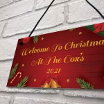 Welcome To Christmas At The Family Sign Personalised Decoration