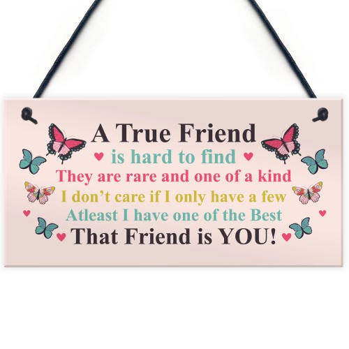 True Friend Gift For Birthday Christmas Plaque Best Friend Gift 