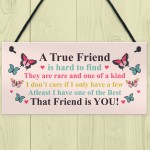 True Friend Gift For Birthday Christmas Plaque Best Friend Gift 