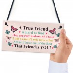 True Friend Gift For Birthday Christmas Plaque Best Friend Gift 