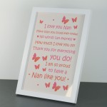 Nan Gift Home Plaque Grandparent Print Framed Keepsake THANK YOU