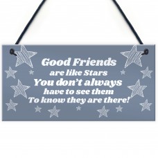 Good Friends Are Like Stars Plaque Best Friend Birthday Xmas