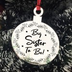 Big Sister To Be Hanging Christmas Tree Bauble Gift New Baby