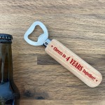 Funny 4th Anniversary Gift For Boyfriend Husband Bottle Opener