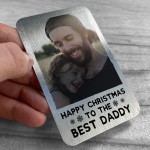 Christmas Gift For Daddy Personalised Metal Wallet Photo Card