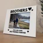 Personalised Brother Gift White 7x5 Photo Frame Birthday Gift