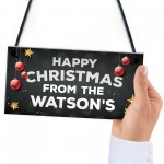 Happy Christmas From The 'Surname' Plaque Personalised Sign