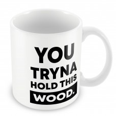Funny Mug Hold This Wood Rude Birthday Christmas Gift For Him