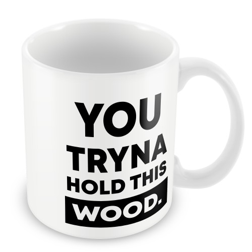 Funny Mug Hold This Wood Rude Birthday Christmas Gift For Him