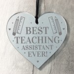 BEST TEACHING ASSISTANT EVER Gift Engraved Heart Thank You Gift