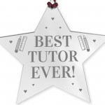BEST TUTOR EVER Gift Acrylic Hanging Star Teacher Gifts