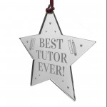 BEST TUTOR EVER Gift Acrylic Hanging Star Teacher Gifts