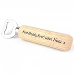 Best Daddy Ever Gift Personalised Wood Bottle Opener Birthday