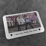 Personalised I Love You Daddy Gift From Daughter Son Photo Card 