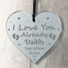 I Love You Already Daddy From Bump Gifts Heart New Daddy Gift