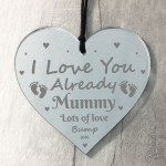 I Love You Already Mummy From Bump Gifts Engraved Heart