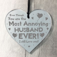Most Annoying Husband Engraved Novelty Heart Gift For Husband