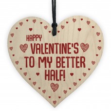 Happy Valentines Gift For Him MY BETTER HALF Boyfriend Girlfrien