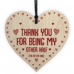 Special Valentines Day Gift For Him Her BETTER HALF Wood Heart