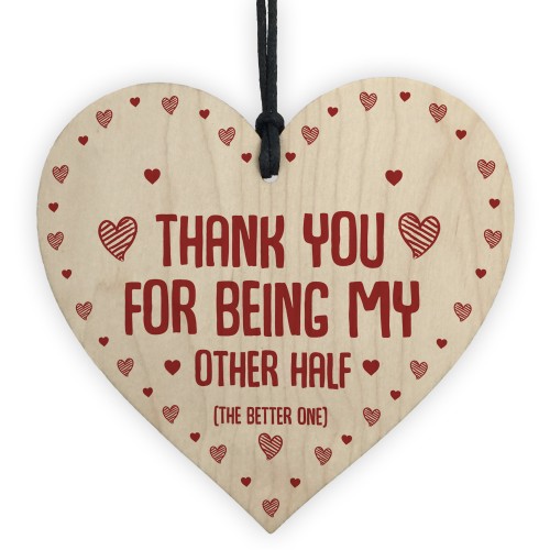 Special Valentines Day Gift For Him Her BETTER HALF Wood Heart