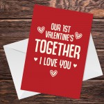 Our 1st Valentines Together Card For Boyfriend Girlfriend Card