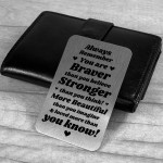 Friendship Gift BRAVER STRONGER BEAUTIFUL Quote Gift