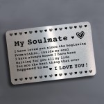 My Soulmate Gift For Valentines Day Anniversary Metal Card Gift