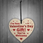 Im Your Valentines Day Gift Funny Wood Heart Gift For Boyfriend