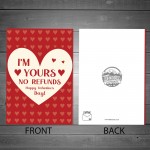 IM YOURS NO REFUNDS Funny Valentines Day Card For Him Her