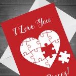 LOVE YOU TO PIECES Card Valentines Day Card For Boyfriend Wife