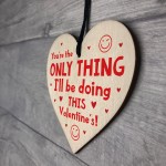 Rude Valentines Day Gift For Him Her Wood Heart Joke Gift Rude Valentines Day Gift For Him Her Wood Heart Joke Gift