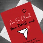 Valentines Day Gift For Him Her So Glad You Dmed Me FUNNY Joke
