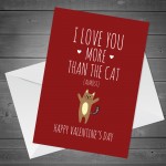 Love You More Than The Cat Funny Valentines Card For Him Her