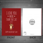 Love You More Than The Cat Funny Valentines Card For Him Her