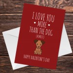 Love You More Than The Dog Funny Valentines Card For Him Her