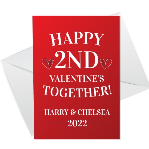 2nd Valentines Together Card Personalised Perfect Card For Him