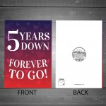 5 Year Down Forever To Go 5th Anniversary Card For Him Her