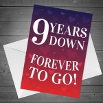 9 Years Down Forever To Go 9th Anniversary Card For Him Her