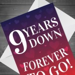 9 Years Down Forever To Go 9th Anniversary Card For Him Her