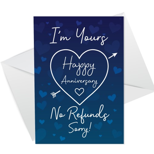 Funny Joke Anniversary Card For Him Her NO REFUNDS Sorry Humour