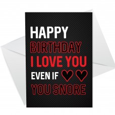Funny Happy Birthday Card For Him Her SNORE Joke Boyfriend