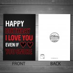 Funny Happy Birthday Card For Him Her SNORE Joke Boyfriend