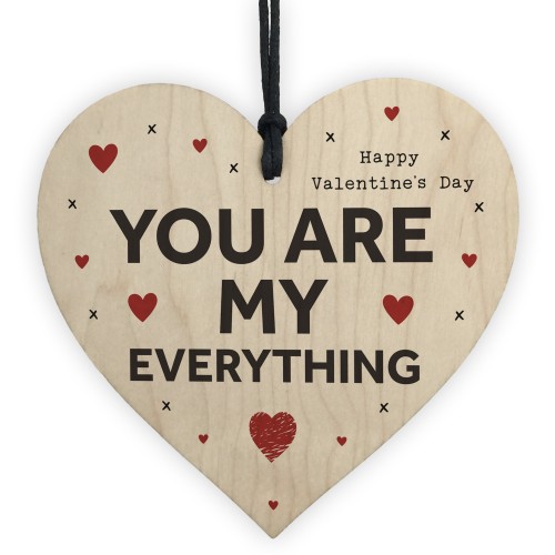 Valentines Day Gift Wood Heart YOU ARE MY EVERYTHING