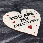 Valentines Day Gift Wood Heart YOU ARE MY EVERYTHING