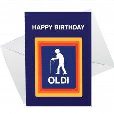 HAPPY BIRTHDAY OLDI Birthday Card For Mum Dad Auntie Uncle