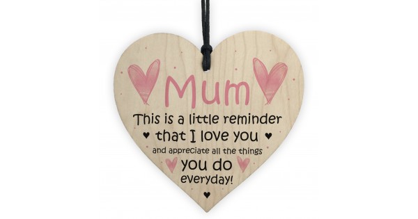 Mum Gifts Wooden Hanging Heart Plaque, Light Wood Sign, Best Mum Gifts, I Love You Mum Wood Heart, Mum Wooden Plaque, Best Mum Ever In The World On - View #10