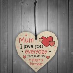 Mum Gift For Birthday Wood Heart LOVE YOU Gift From Daughter Son