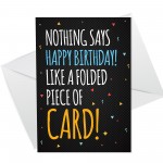 Funny Joke Birthday Card For Him Her Novelty Birthday Card