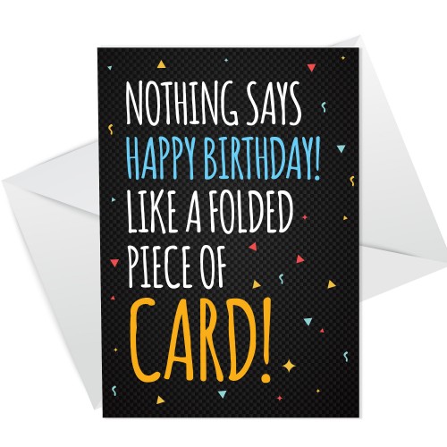 Funny Joke Birthday Card For Him Her Novelty Birthday Card